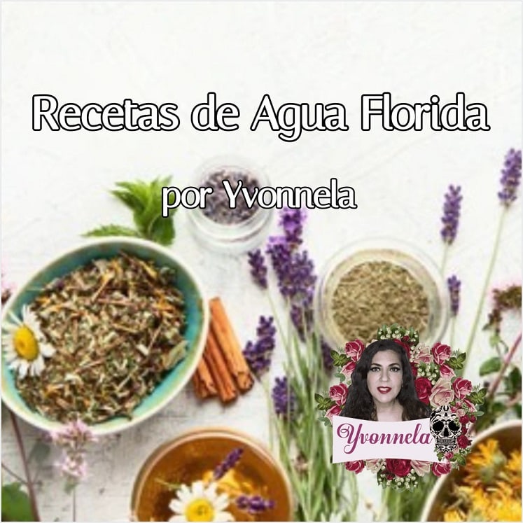 recetas de Agua Florida Yvonnela