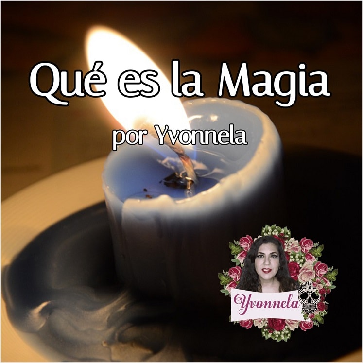 Qué es la magia Yvonnela