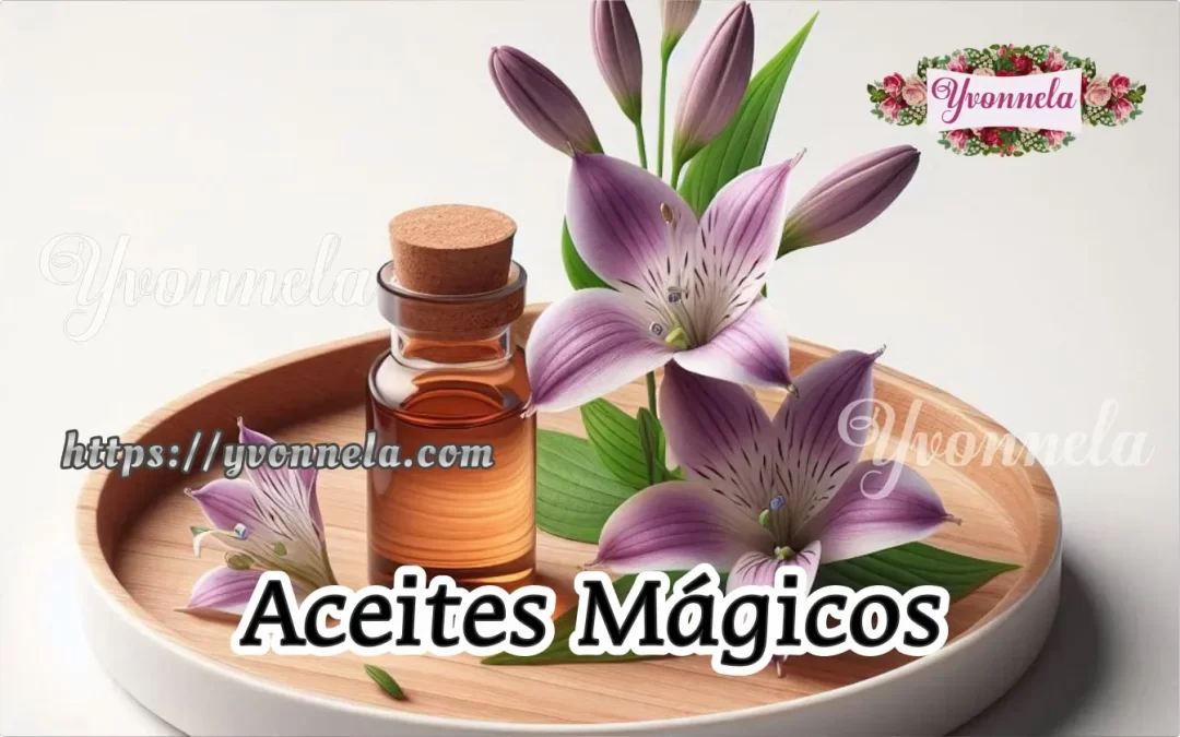 ACEITES MÁGICOS