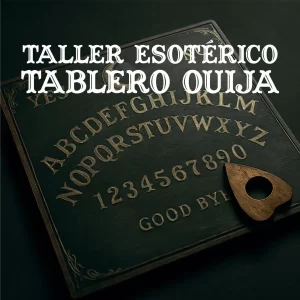 Taller Esotérico Tablero Ouija en vivo
